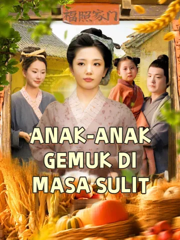ANAK-ANAK GEMUK DI MASA SULIT